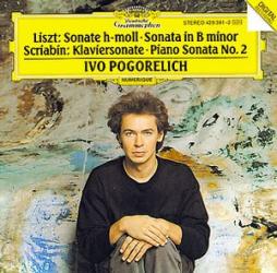 Sonata In Si Min. (Liszt) - Sonata Per Pianoforte 2 (Scriabin) di Pogorelich Ivo (pianoforte) - CD