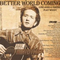 Better World Coming di Lowlands - CD