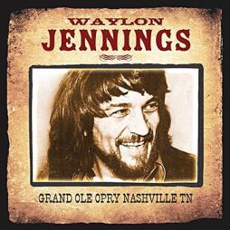 Grand Ole Opry Nashville Tn di Waylon Jennings - CD