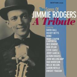 The Songs Of Jimmie Rodgers (A Tribute) di Various - Cd