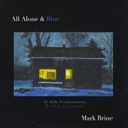 All Alone & Blue di Mark Brine - CD