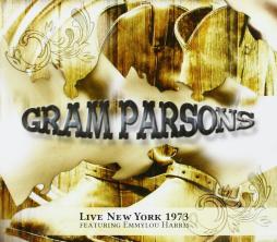 Live New York 1973 Featuring Emmylou Harris di Gram Parsons - CD Live New York 1973 Featuring Emmylou Harris di Gram Parsons - CD