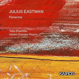 Femenine  di Eastman Julius (1940-1990) - CD