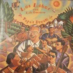 Papa's Dream di Los Lobos With Lalo Guerrero - CD