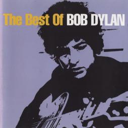 The Best Of Bob Dylan di Bob Dylan - CD The Best Of Bob Dylan di Bob Dylan - CD