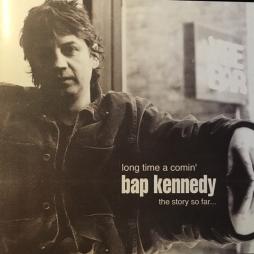 Long_Time_A_Comin%3A_The_Story_So_Far__-Bap_Kennedy