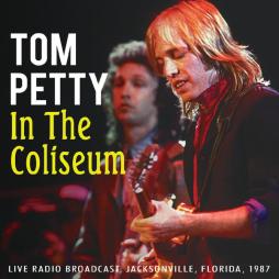 In The Coliseum di Tom Petty - CD