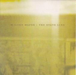 The State Line di Milton Mapes - CD