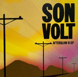 Afterglow 61 EP di Son Volt - CD