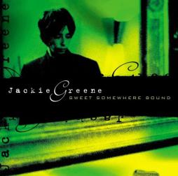 Sweet Somewhere Bound di Jackie Greene - CD
