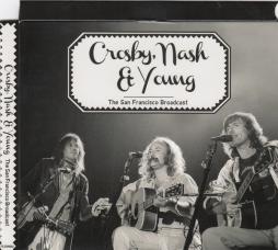The San Francisco Broadcast di Crosby, Nash & Young - CD