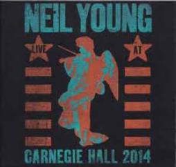Live_At_The_Carnegie_Hall_2014-Neil_Young