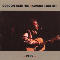 Sunday Concert - Plus di Gordon Lightfoot - CD