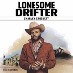 Lonesome Drifter di Charley Crockett - CD