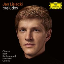 Preludi_Di_Chopin%2C_Bach%2C_Rachmaninoff%2C_Messiaen%2C_Gorecki-Lisiecki_Jan_pianoforte