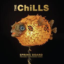 Spring_Board%3A_The_Early_Unrecorded_Songs-The_Chills