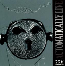 Automatically Live di R.E.M. - CD