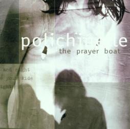 Polichinelle di Prayer Boat, The - CD
