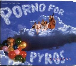Sadness di Porno For Pyros - CD