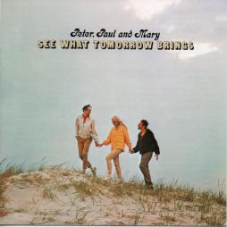 See What Tomorrow Brings di Peter, Paul & Mary - CD See What Tomorrow Brings di Peter, Paul & Mary - CD