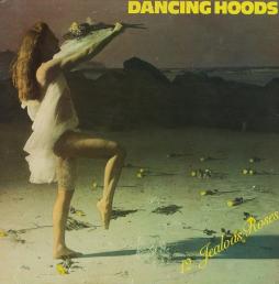 12 Jealous Roses di Dancing Hoods - LP