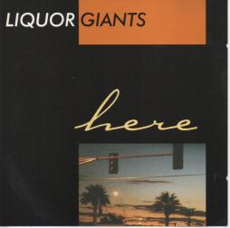 Here di Liquor Giants - CD