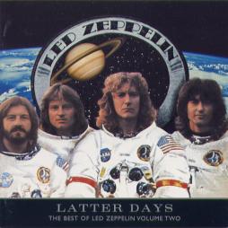 Latter Days: The Best Of Led Zeppelin Volume Two di Led Zeppelin - CD