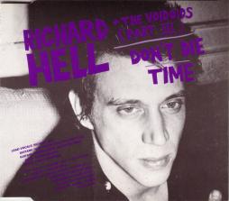 Don't Die / That's All I Know (Right Now) di Richard Hell & The Voidoids - CD