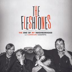 End Of My Neighborhood B/w Cardboard Casanova di Fleshtones, The - 45giri