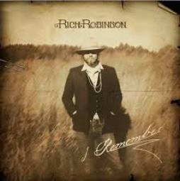 I Remember / Up From The Skies di Rich Robinson - 45giri