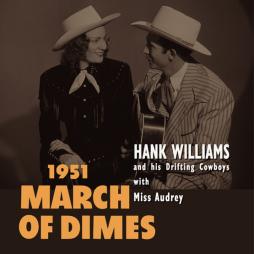 1951_March_Of_Dimes-Hank_Williams 1951_March_Of_Dimes-Hank_Williams