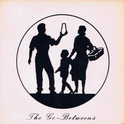 Streets Of Your Town di The Go-Betweens - 45giri