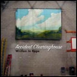 Written In Rope di Accident Clearinghouse - 