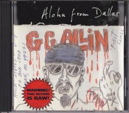 Aloha From Dallas di GG Allin - CD