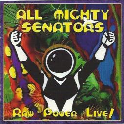 Raw Power Live! di All Mighty Senators - CD
