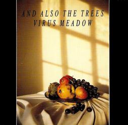Virus Meadow di And Also The Trees - CD