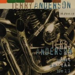 What In The Hell di Terry Anderson (2) - CD