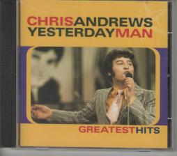 Yesterday Man - Greatest Hits di Chris Andrews (3) - CD