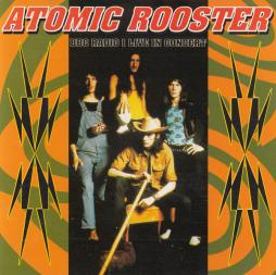 BBC Radio 1 Live In Concert di Atomic Rooster - CD