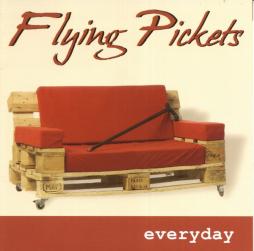Everyday di Flying Pickets, The - CD