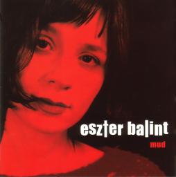 Mud di Eszter Balint - CD