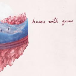 Bears With Guns di Bears With Guns - CD