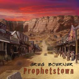 Prophetstown di Greg Boerner - CD