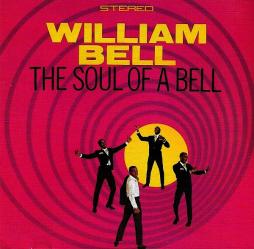 The_Soul_Of_A_Bell-William_Bell The_Soul_Of_A_Bell-William_Bell