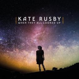 When They All Looked Up di Kate Rusby - CD