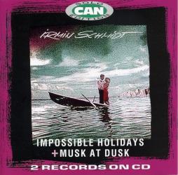 Impossible Holidays + Musk At Dusk di Irmin Schmidt - CD