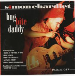 Bug Bite Daddy di Simon Chardiet - CD