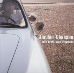 East Of Bristol, West Of Knoxville di Jordan Chassan - CD