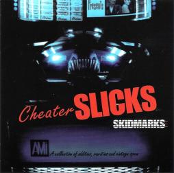 Skidmarks di Cheater Slicks - CD