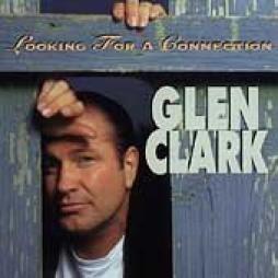 Looking For A Connection di Glen Clark - CD
